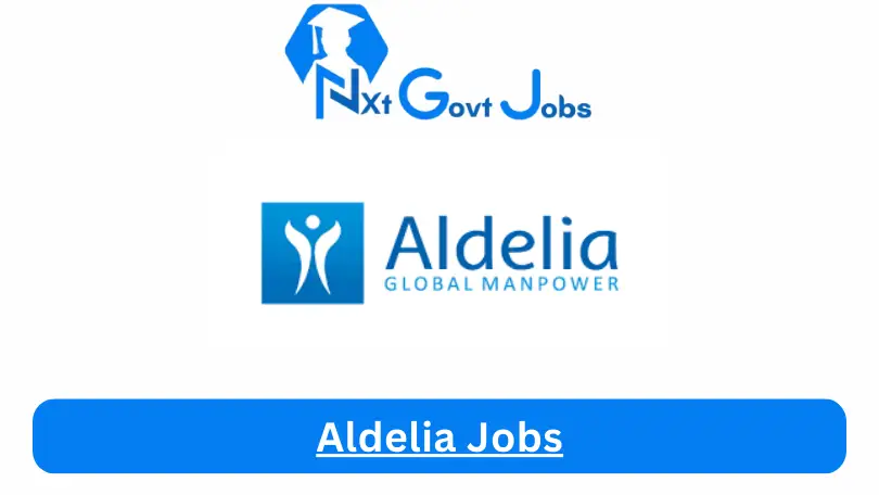 Aldelia Jobs 2024 Apply Online @www.aldelia.com