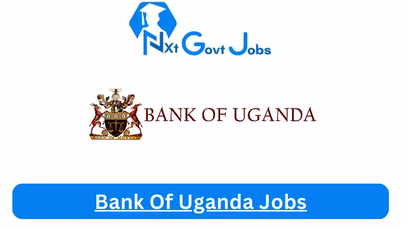 Bank Of Uganda Jobs