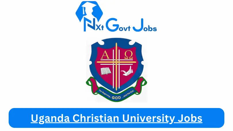 Uganda Christian University Jobs 2024 Apply Online @ucu.ac.ug