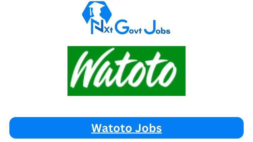 Watoto Jobs 2024 Apply Online @www.watoto.com