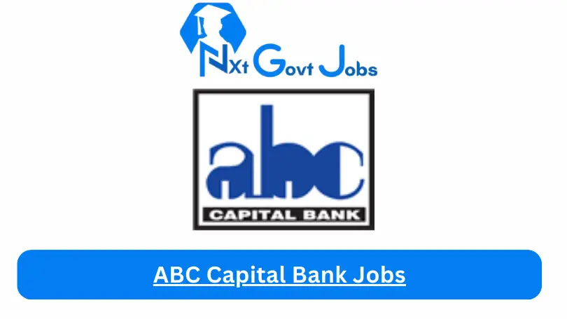 ABC Capital Bank Jobs