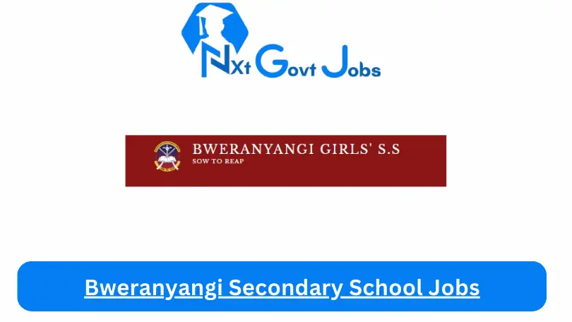 Bweranyangi Secondary School Jobs