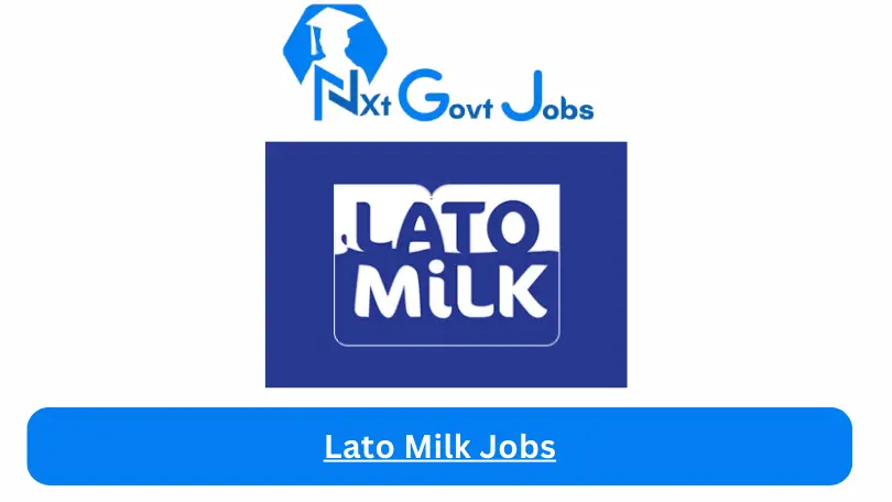 Lato Milk Jobs