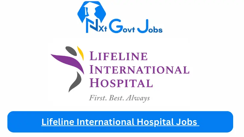 Lifeline International Hospital Jobs