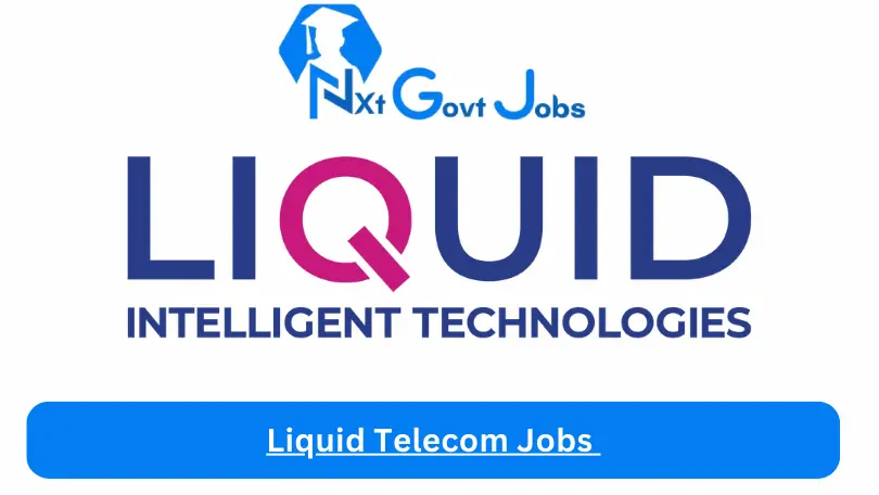 Liquid Telecom Jobs