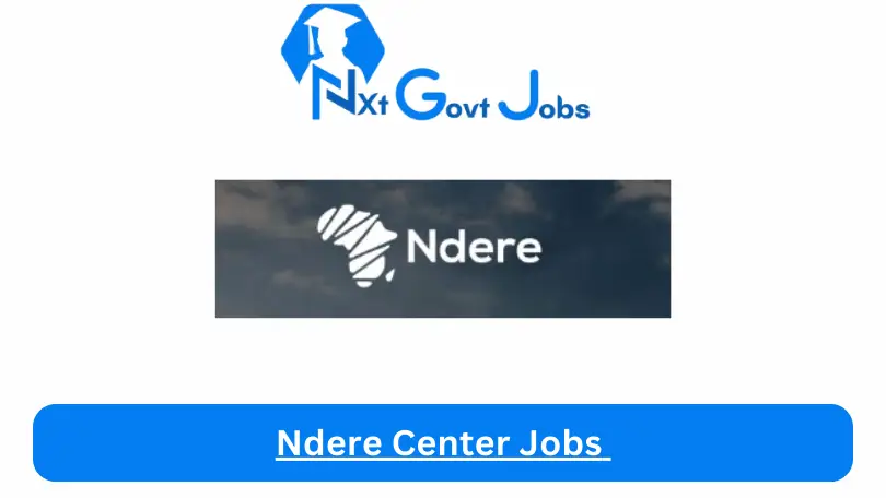 Ndere Center Jobs