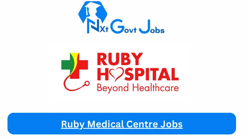 Ruby Medical Centre Jobs
