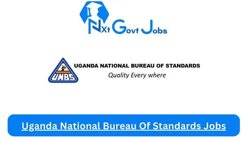 Uganda National Bureau Of Standards Jobs